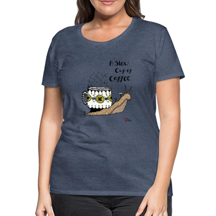 A Slow Cup of Coffee Snegl - Eksklusiv Dame T-shirt - blåmeleret