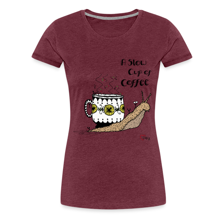 A Slow Cup of Coffee Snegl - Eksklusiv Dame T-shirt - bordeaux meleret