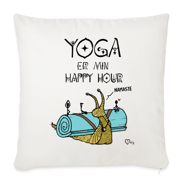 Yoga er min Happy Hour - Sofapude betræk - Pudebetræk 45 x 45 cm - naturhvid - Dajlig.dk